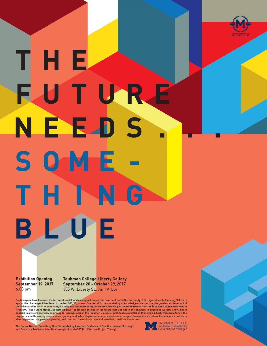 Exhibition On View The Future Needs Something Blue Taubman College exhibition-on-view-the-future-needs-something-blue-taubman-college