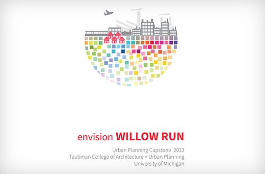 Envision Willow Run - Taubman College