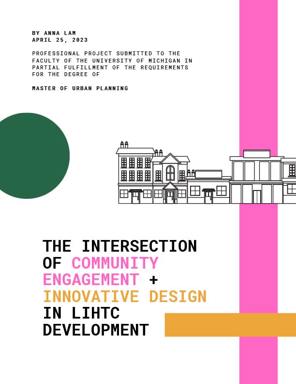 Cover of The Intersection of Community Engagement + Innovative Design in LIHTC Development with an outline of a row of buildings