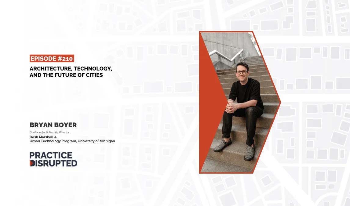 A podcast graphic showing Bryan Boyer sitting on outdoor steps beside text announcing an episode about architecture, technology, and the future of cities.